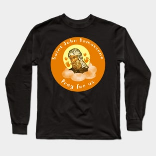 Saint John Damascene Long Sleeve T-Shirt